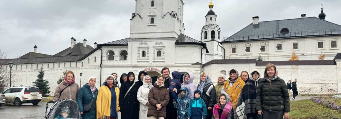 Паломническая поездка в  Казань прихожан Владимирского храма с. Быково Жуковского церковного округа
